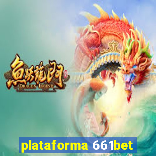 plataforma 661bet